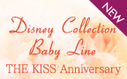 THE KISS Anniversary　　ディズニーコレクション（ベビーライン）